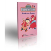 Kleine moslims: deel 9 boek over imaan Noer